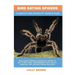 Bird Eating Spiders: Bird Eating Tarantula breeding, where to buy, types, care, temperament, cost, health, handling, diet, and much more in