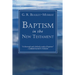 Baptism in the New Testament