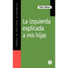 La Izquierda Explicada A Mis Hijas