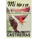 Mi hijo y yo: Advertencia: Si éste libro te emociona hasta las lágrimas, es normal.