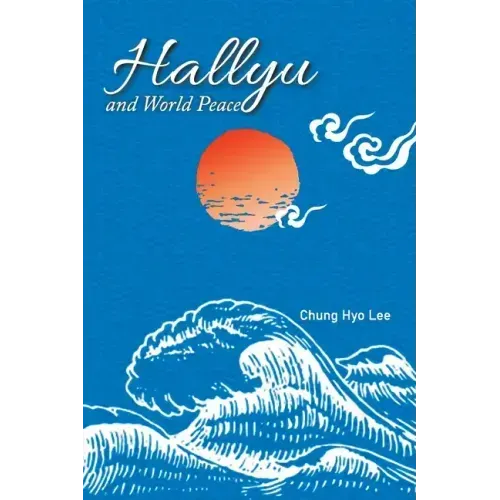 Hallyu and World Peace