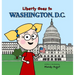 Liberty Goes to Washington, D.C.