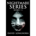 Nightmare Series: Books 1 to 3