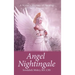 Angel Nightingale: A Nurse's Journey of Healing With Angels