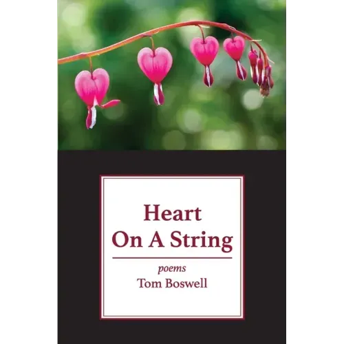 Heart on a String: poems