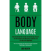 Body Language: Self Development Guide to Mastering the Art of Persuasion and Building a Better Life via Nlp and Hypnosis (The Art of