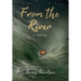 From the River