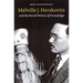 Melville J. Herskovits and the Racial Politics of Knowledge