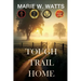 Tough Trail Home