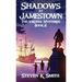 Shadows at Jamestown: The Virginia Mysteries Book 6