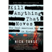 Kill Anything That Moves: The Real American War in Vietnam