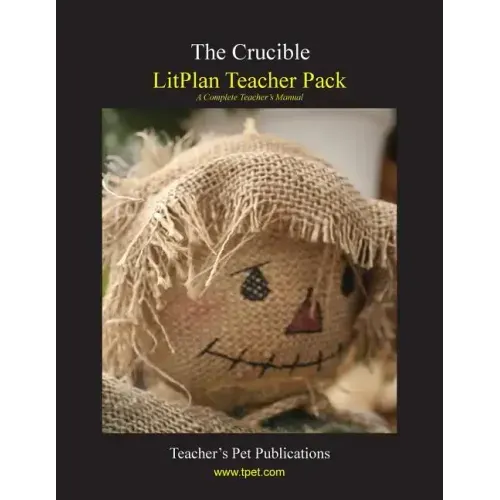 Litplan Teacher Pack: The Crucible