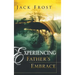 Experiencing Father's Embrace