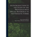 An Introduction to the Study of the Protozoa With Special Reference to the Parasitic Forms