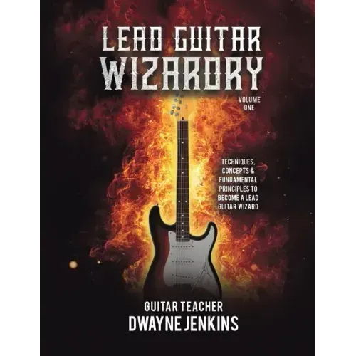 Lead Guitar Wizardry Vol 1: Volume 1