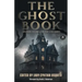 The Ghost Book: Sixteen Stories of the Uncanny