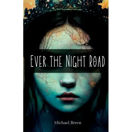 Ever the Night Road