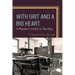 With Grit and a Big Heart: A Beginners Guide to Teaching
