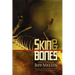 Skin & Bones: Song Lyrics