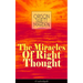 The Miracles of Right Thought (Unabridged): Unlock the Forces Within Yourself: How to Strangle Every Idea of Deficiency, Imperfection or Inferiority -