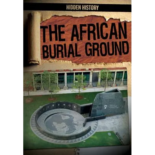 The African Burial Ground