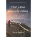 31 Days of Healing: Living in the Fullness of God's Purposes