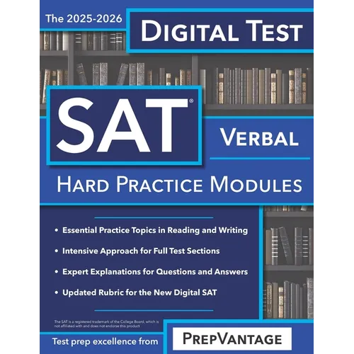 Digital SAT Verbal: Hard Modules, 2025-2026 Edition