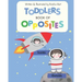 Toddlers Book of Opposites