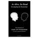 As Alive, So Dead: Investigating the Paranormal
