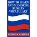 How to Learn & Memorize Russian Vocabulary: ... Using a Memory Palace Specifically Designed for the Russian Language