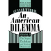 An American Dilemma: The Negro Problem and Modern Democracy, Volume 2