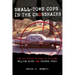 Small-Town Cops in the Crosshairs: The 1972 Sniper Slayings of Policemen William Davis and Richard Posey