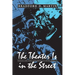 The Theater Is in the Street: Politics and Performance in Sixties America