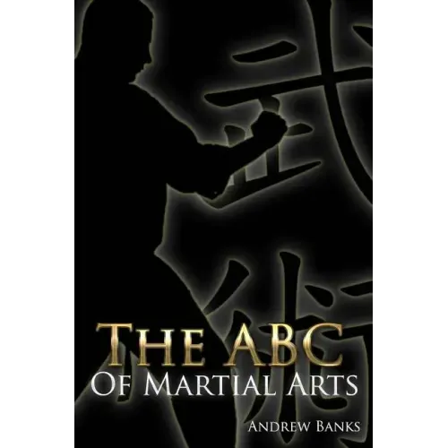 The ABC of Martial Arts
