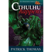 Cthulhu Happens: A Dear Cthulhu Collection