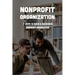 Nonprofit Organization: 7 Steps To Build A Successful Nonprofit Organization: Sustainable Business Model