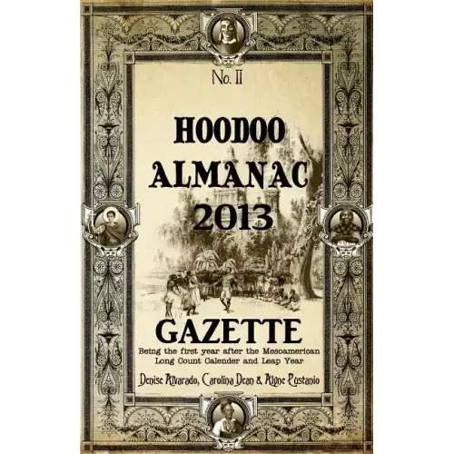 Hoodoo Almanac 2013 Gazette