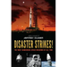 Disaster Strikes!: The Most Dangerous Space Missions of All Time