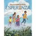 Una Jornada Hacia La Esperanza: A Journey Toward Hope, Spanish Edition