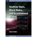 Neutron Stars, Black Holes, and Gravitational Waves