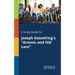 A Study Guide for Joseph Kesselring's "Arsenic and Old Lace"