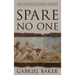 Spare No One: Mass Violence in Roman Warfare