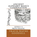 Ancient Alphabet Basics Combination: Levels 1-3 Proto Sinaitic
