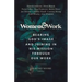 Women & Work: Bearing God's Image and Joining in His Mission Through Our Work
