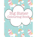 Big Sister Colouring Book: Cupcakes Rainbows Unicorns