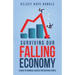 Surviving Our Falling Economy: A Guide to Financial Success for Everyday People