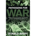 Pathogens for War: Biological Weapons, Canadian Life Scientists, and North American Biodefence