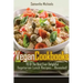 Vegan Cookbooks: 70 of the Best Ever Delightful Vegetarian Lunch Recipes....Revealed!
