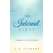 The Internal Light: Finding Peace in a World Full of Chaos