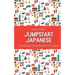 Jumpstart Japanese Essential Phrasebook for Travel